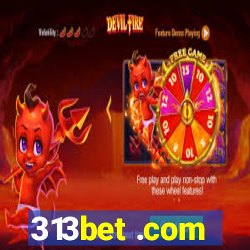 313bet .com